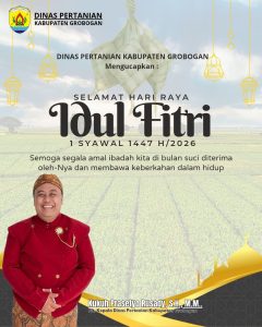 Plt. Kepala Dinas Pertanian Grobogan Ajak Petani Terus Bersyukur Menyambut Idul Fitri 1447 H