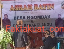 Meriahnya Tradisi Ritual 2 Tahunan Asrah Batin Di Desa Karanglangu & Desa Ngombak Kedungjati