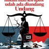 Hukuman Mati bagi Koruptor Sudah Ada di Aturan, Mengapa Masih Diabaikan? Seruan Tegas: Tegakkan Sekarang Juga demi Selamatkan Harta Rakyat!