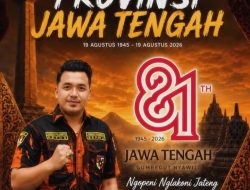 Dirgahayu Jawa Tengah ke-81 Tahun! Semangat SAPMA Pemuda Pancasila untuk Jawa Tengah yang Semakin Maju dan Berjaya